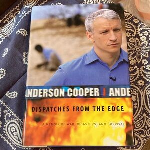 Dispatches from the Edge by Anderson Cooper Hardcover Book